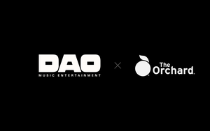 DAO Music Entertainment ký kết hợp tác chiến lược với The Orchard, đưa âm nhạc Việt vươn ra thế giới