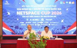 Khởi tranh Giải bóng đá 7 người Vô địch Quốc gia NetSpace Cup 2026 khu vực miền Trung – Tây Nguyên