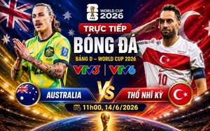 TRỰC TIẾP bóng đá Australia vs Thổ Nhĩ Kỳ 11h00 hôm nay, bảng D World Cup 2026