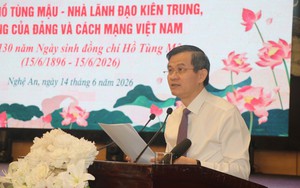 Đồng chí Hồ Tùng Mậu - Nhà lãnh đạo kiên trung, tài năng của Đảng và cách mạng Việt Nam