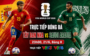 TRỰC TIẾP bóng đá Tây Ban Nha vs Saudi Arabia 23h ngày 21/6, bảng H World Cup 2026