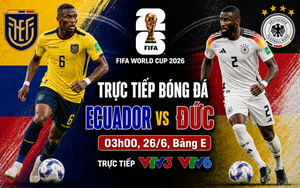TRỰC TIẾP bóng đá Ecuador vs Đức 3h ngày 26/6, bảng E World Cup 2026
