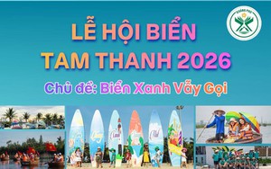 Sôi động Lễ hội biển Tam Thanh 2026 bên dòng Trường Giang