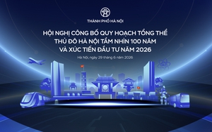 Hà Nội mở "bản đồ" đầu tư mới với quy hoạch tầm nhìn 100 năm