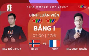 Lịch thi đấu World Cup 2026 hôm nay 26/6