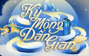 "Kỳ mộng dân gian": Hành trình đưa văn hóa truyền thống đến gần thế hệ số
