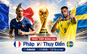 TRỰC TIẾP bóng đá Pháp vs Thụy Điển 04h00 hôm nay, vòng 32 đội World Cup 2026
