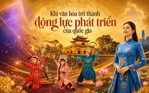 Khi văn hóa trở thành động lực phát triển của quốc gia