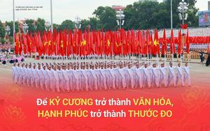 Để kỷ cương trở thành văn hóa, hạnh phúc trở thành thước đo