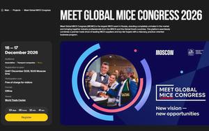 Hội nghị MICE toàn cầu 2026 tại Moskva: Diễn đàn quan trọng của ngành du lịch
