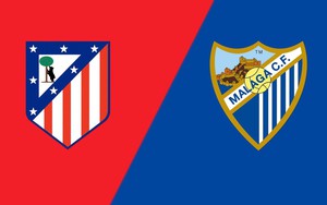 Nhận định Atletico Madrid vs Malaga (02h00, 20/8) vòng 1 La Liga 2026/27