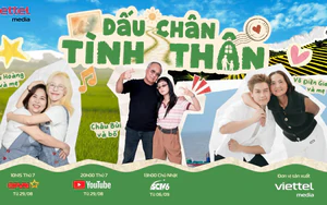 Viettel Media ra mắt chương trình "Dấu chân tình thân"
