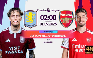 Link xem trực tiếp bóng đá Aston Villa vs Arsenal 02h00 ngày 1/9, vòng 2 Ngoại hạng Anh