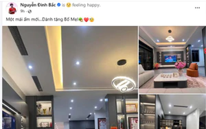Đình Bắc khoe 'quà khủng' tặng bố mẹ, hé lộ góc khiến ai cũng trầm trồ trong nhà mới