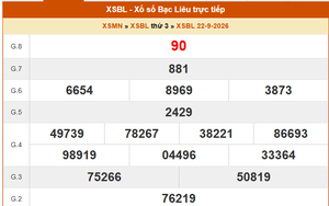 XSBL 22/9 - Kết quả xổ số Bạc Liêu hôm nay 22/9/2026 - Trực tiếp XSBL ngày 22 tháng 9