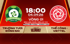 Link xem trực tiếp bóng đá Đồng Nai vs Thể Công Viettel 18h00 hôm nay, vòng 1 V.League 1