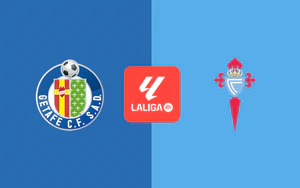 Nhận định Getafe vs Celta Vigo (00h00, 8/9), vòng 4 La Liga 2026/27