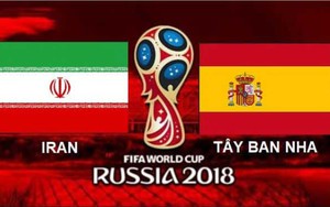 TRỰC TIẾP Iran vs Tây Ban Nha (01h00, 21/6)