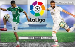 Soi kèo nhà cái Elche vs Real Madrid. Vòng 16 La Liga Tây Ban Nha