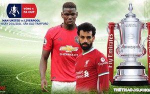 Soi kèo nhà cái MU vs Liverpool. FPT Play, SCTV17 trực tiếp Cúp FA vòng 4