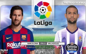 Soi kèo nhà cái Barcelona vs Valladolid. BĐTV trực tiếp bóng đá Tây Ban Nha