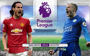 Soi kèo nhà cái MU vs Leicester. K+, KPM trực tiếp bóng đá Ngoại hạng Anh