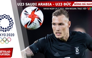 Kèo nhà cái. Soi kèo U23 Saudi Arabia vs Đức. VTV6 VTV5 trực tiếp bóng đá Olympic 2021