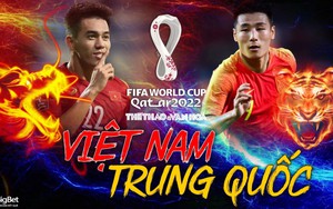 Soi kèo nhà cái Việt Nam vs Trung Quốc. Nhận định, dự đoán bóng đá World Cup 2022 (19h00, 1/2)