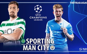 Soi kèo nhà cái Sporting vs Man City. Nhận định, dự đoán bóng đá Cúp C1 (3h00, 16/2)