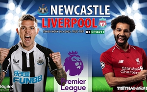 Soi kèo nhà cái Newcastle vs Liverpool. Nhận định, dự đoán bóng đá Anh (18h30, 30/4)