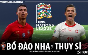 Soi kèo nhà cái Bồ Đào Nha vs Thụy Sĩ. Nhận định, dự đoán bóng đá Nations League (1h45, 6/6)