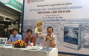 Cần 1.000 'Hậu khảo cổ' để bảo tồn di sản Sài Gòn