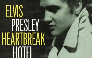 Ca khúc 'Heartbreak Hotel': Thành công nơi cuối con đường đơn độc