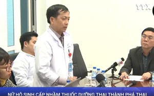 VIDEO: Bệnh nhân chỉ định thuốc dưỡng thai, y tá cấp nhầm... thuốc phá thai