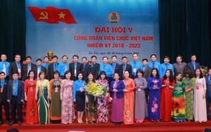 Đại hội Công đoàn Viên chức Việt Nam lần thứ V: Đổi mới phương thức hoạt động, xây dựng đội ngũ cán bộ vững mạnh