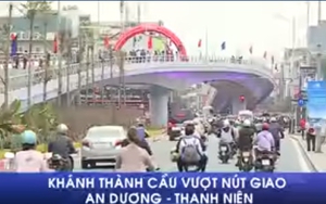 Hà Nội khánh thành cầu vượt nút giao An Dương - Thanh Niên