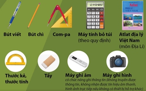 ĐỒ HỌA: Vật dụng được phép mang vào phòng thi lớp 10