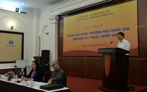 Mày mò xây dựng thương hiệu quốc gia về mỹ thuật, nhiếp ảnh