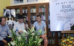 Ra mắt cuốn sách 'Đất & Người' của Đạo diễn – Nghệ sỹ nhân dân Đào Trọng Khánh