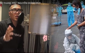 Nguyễn Hoàng Duy và MV 'Thank you những chiến binh thầm lặng'