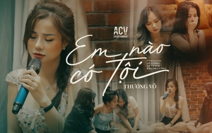 'Em nào có tội' - Sến kiểu Gen Z