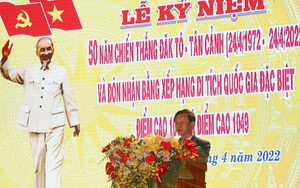 Kỷ niệm 50 năm chiến thắng Đăk Tô – Tân Cảnh và đón nhận Bằng xếp hạng Di tích Quốc gia đặc biệt