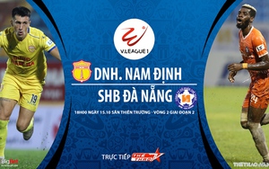Soi kèo nhà cái Nam Định vs Đà Nẵng. Trực tiếp bóng đá Việt Nam