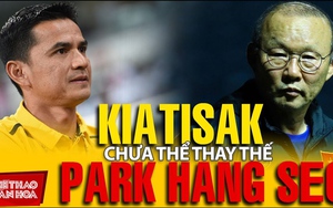 Kiatisak không kế nhiệm HLV Park Hang Seo