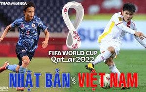 VIDEO Nhật Bản vs Việt Nam: VTV6 trực tiếp bóng đá hôm nay