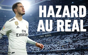 Chuyển nhượng Real: Eden Hazard tới Bernabeu là thương vụ lịch sử