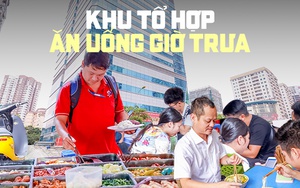 Khu tổ hợp ăn uống của dân công sở Lê Văn Lương: Hàng chục món tự chọn như buffet, dù cách 5 phút vẫn phải đi xe vì một lý do