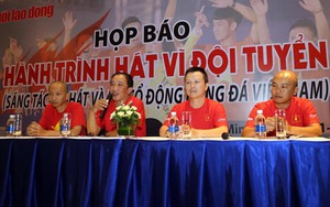 Nhà vô địch AFF Cup 2008 muốn đội tuyển Việt Nam có bài hát cổ vũ