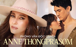 Phỏng vấn 'công chúa giải trí Thái Lan' Anne Thongprasom: 'Tôi cũng có tật xấu, chỉ là không vượt quá ranh giới'