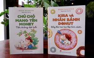 Cuốn sách giải đáp câu hỏi: Dạy con về tài chính và tạo lập tính cách như thế nào?